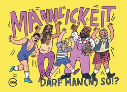 VIVA LA GENDER: DARF MAN(N) SO?!